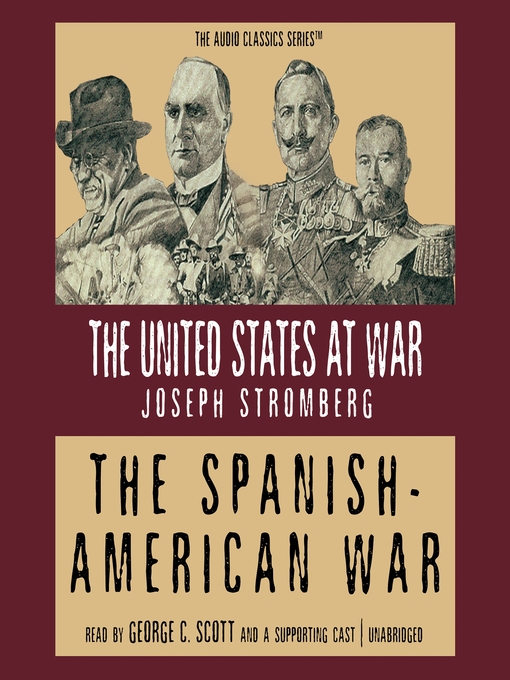Title details for The Spanish-American War by Joseph Stromberg - Available